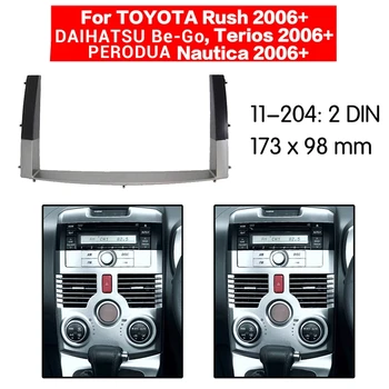 2 Din Automobilio Valdymo Radijo Stereo Pultas Brūkšnys Rėmas Toyota Rush/Daihatsu Būti-Go,Terios / Perodua Nautica 2011