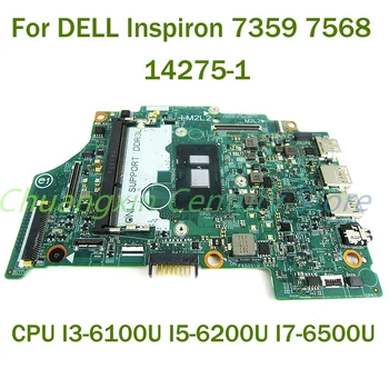 Skirtas DELL Inspiron 7359 7568 Nešiojamas plokštė 14275-1 su CPU I3-6100U I5-6200U I7-6500U 100% Testuotas, Pilnai Darbo