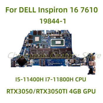Tinka DELL Inspiron 16 7610 nešiojamas plokštė 19844-1 su I5-11400H I7-11800H CPU RTX3050/RTX3050TI 4 GB GPU 100% Testuotas