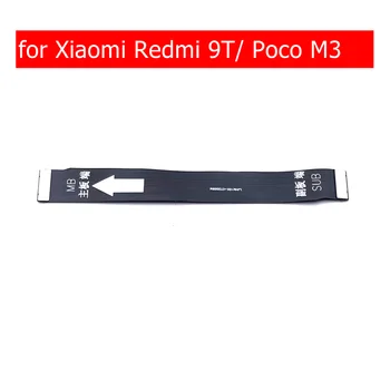 už Xiaomi Poco M3/ Redmi 9T MainBoard Flex Kabelis Pagrindinės plokštės motininės Plokštės Prijungti LCD Juostelė Flex Kabelis atsarginės Dalys