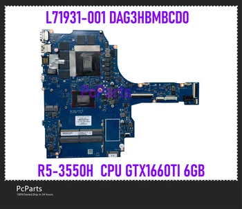 PcParts L71931-001 HP Pavilion Žaidimų 15-EB Nešiojamas Plokštė DAG3HBMBCD0 AMD R5-3550H GTX1660TI 6GB DDR4 100% Testuotas