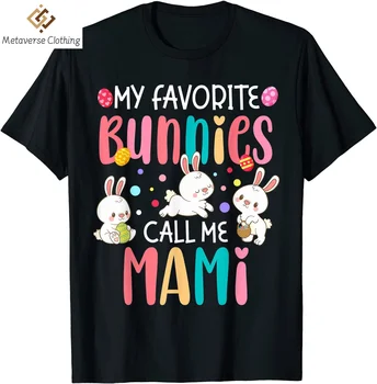 Mano Mėgstamiausia Zuikiai man Paskambinti Mami - Juokinga Mielas Velykų Mama, T-Shirt