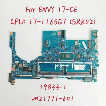 19833-1 Mainboard HP ENVY 17-CE Nešiojamojo kompiuterio pagrindinė Plokštė CPU: 17-1165G7 SRK02 DDR4 M21771-601 M21771-601 M21771-601 Bandymo GERAI