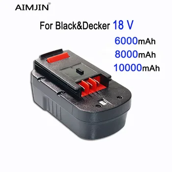 18V 10000mAh Batterie Supilkite Outil Electrique Black & Decker A18 A1718NH Vartotojo Ins B18 HPB18-OPE FS1800CS FS1800D-2 FS1800ID